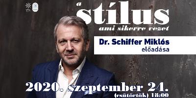 Dr. Schiffer Miklós - A stílus ami sikerre vezet című előadása